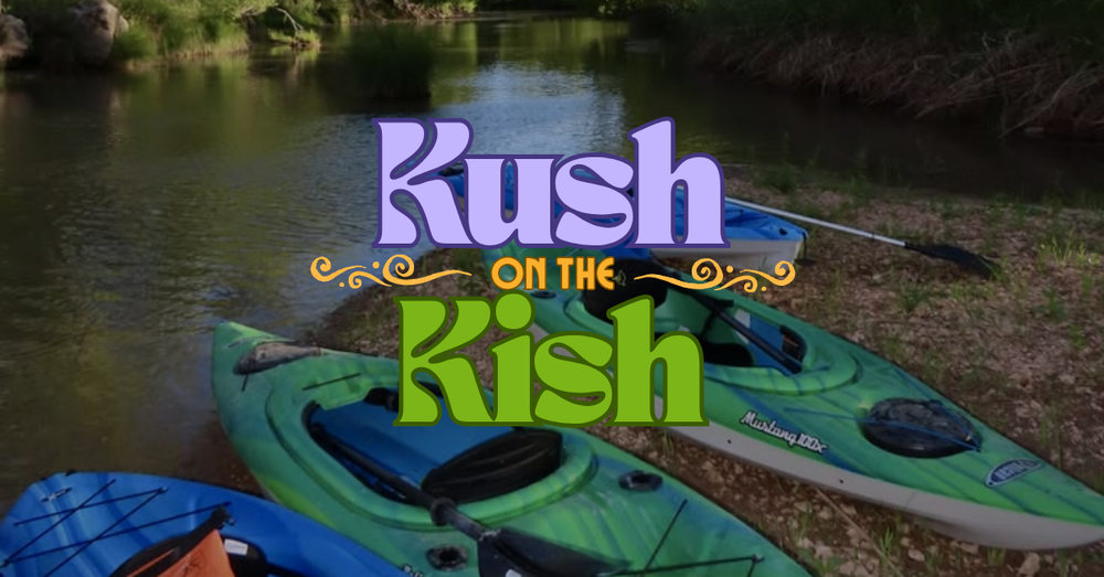 Kush on the Kish - Event Ticket